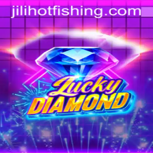 LuckyDiamond: Discover the Exciting World of Jilihot's Latest Game
