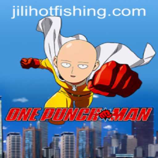 OnePunchMan Game: A Dive into the World of Jilihot