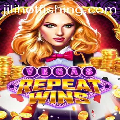Discover the Excitement of VegasRepeatWins: A Thrilling New Game with Jilihot